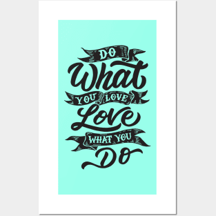 Do What You Love Posters and Art